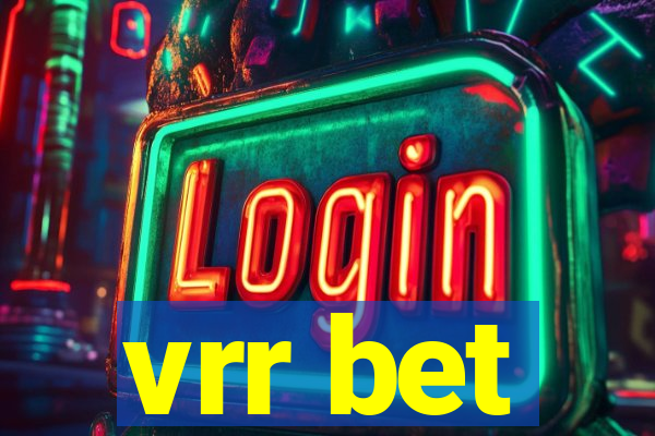 vrr bet